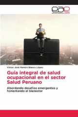 Guía integral de salud ocupacional en el sector Salud Peruano (Spanish Edition) cover image