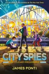 City Spies 3. La Ciudad Prohibida cover image
