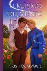 El Músico del Viento (Spanish Edition) cover image