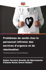 Problèmes de santé chez le personnel infirmier des services d'urgence et de réanimation cover image