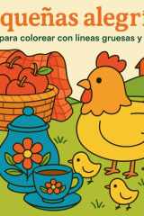 Pequeñas alegrías Libro para colorear con líneas gruesas y fáciles cover image