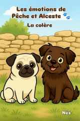 Les Émotions de Pêche et Alceste: La colère cover image