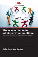 Tisser une nouvelle administration publique cover image