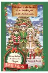 Histoire de noël et coloriages: Le Père Noël est malade (French Edition) cover image