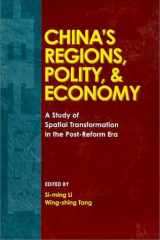 China's Regions, Polity, & Economy: A Study of Spatial Transformation in the Post-Reform Era cover image