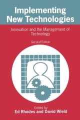 Implementing New Technologies Innovation and the Management of Technology cover image