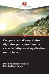 Comparaison d'empreintes digitales par extraction de caractéristiques et égalisation matricielle (French Edition) cover image