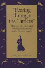 "Peering Through the Lattices" Mystical, Magical, and Pietistic Dimensions in the Tosafist Period