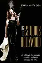 LOS ESTUDIOS DE HOLLYWOOD: El Estilo de los Grandes Estudios en la Era Dorada del Cine cover image