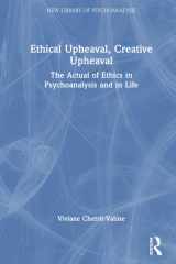 Ethical Upheaval, Creative Upheaval: The Actual of Ethics in Psychoanalysis and in Life (The New Library of Psychoanalysis) cover image