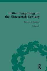 British Egyptology in the Nineteenth Century (Nineteenth-Century Science, Technology and Medicine: Sources and Documents) cover image