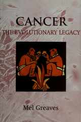 Cancer: The Evolutionary Legacy cover image