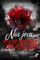 Nos jeux clairs-obscurs - l'intégrale cover image