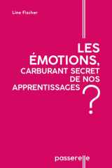 LES EMOTIONS, CARBURANT SECRET DE NOS APPRENTISSAGES ? cover image