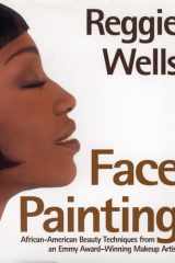 Face Painting African American Beauty Techniques from an Emmy Award-Winning Makeup Artist cover image