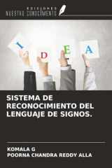 SISTEMA DE RECONOCIMIENTO DEL LENGUAJE DE SIGNOS. (Spanish Edition) cover image