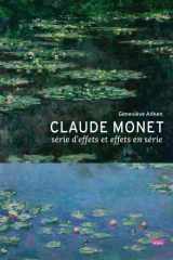 Claude Monet, série d'effets ou effets en série cover image