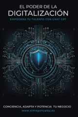 El poder de la Digitalización. Empodera tu talento con Chat GPT Conciencia, Adapta y Potencia tu negocio cover image