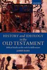 History and Ideology in the Old Testament Biblical Studies at the End of a Millennium cover image