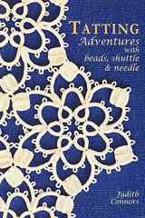 Tatting Adventures with Beads, Shuttle and Heedle cover image