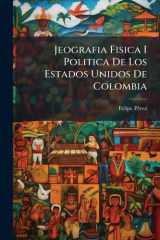 Jeografia Fisica I Politica De Los Estados Unidos De Colombia cover image