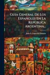 Guia General De Los Españoles En La RepÃ°blica Argentina... cover image