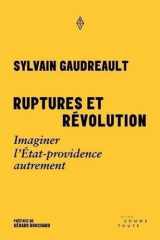 RUPTURES ET REVOLUTION. IMAGINER L'ETAT-PROVIDENCE AUTREMENT cover image