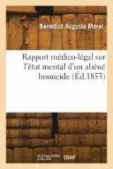 Rapport médico-légal sur l'état mental d'un aliéné homicide cover image