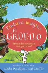 Pintura mágica. El grúfalo: ¡Pinta a los personajes una y otra vez! cover image