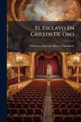 El Esclavo En Grillos De Oro cover image