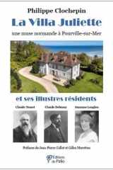La villa Juliette: une muse normande à Pourville-sur-Mer cover image
