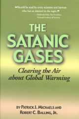 Satanic Gases: Clearing the Air about Global Warming cover image