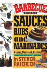 Barbecue Sauces, Rubs, and Marinades Bastes, Butters, and Glazes, Too cover image