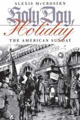 Holy Day, Holiday: The American Sunday cover image