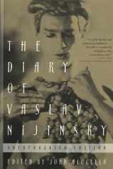 The Diary of Vaslav Nijinsky Unexpurgated Edition cover image