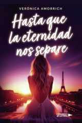 Hasta que la eternidad nos separe (Spanish Edition) cover image