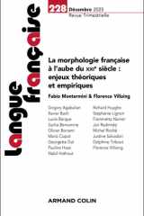 Langue française N°228 4/2025: La morphologie française à l'aube du XXIe s.: enjeux théoriques et empiriques (French Edition) cover image