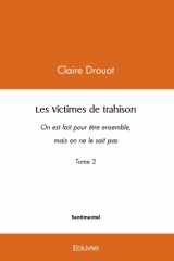 Les Victimes de trahison - Tome 2: On est fait pour être ensemble, mais on ne le sait pas (French Edition) cover image