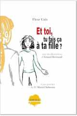 Et toi, tu fais ça à ta fille ? cover image