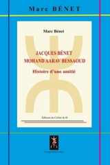 Jacques Bénet-Mohand Aarav Bessaoud - Histoire d'une amitié cover image