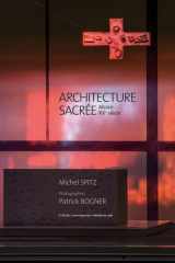 Architecture sacrée. Alsace, XXe siècle cover image