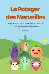 Le Jardin des Merveilles: Une histoire de couleurs, d’amitié et de petits grands cœurs cover image