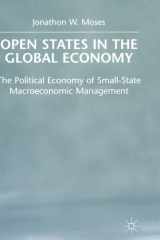 OPEN States in the Global Economy The Political Economy of Small-State Macroeconomic Management cover image
