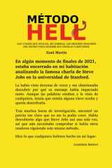 Método HELL: Los 3 pasos que aplican, sin saberlo, los mejores oradores del mundo para escribir sus charlas o discursos. (Spanish Edition) cover image
