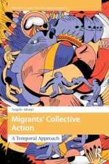 Migrants’ Collective Action: A Temporal Approach (Protest and Social Movements) cover image
