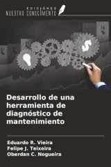 Desarrollo de una herramienta de diagnóstico de mantenimiento (Spanish Edition) cover image