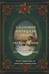 Calendrier Poétique de l'Avent - Voix du Monde: 24 poèmes pour célébrer la beauté, la foi et l'espérance de Noël (French Edition) cover image