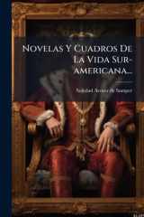 Novelas Y Cuadros De La Vida Sur-americana... cover image