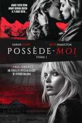Possède-moi : 1/2: livre lesbien, romance lesbienne cover image