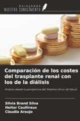 Comparación de los costes del trasplante renal con los de la diálisis: Análisis desde la perspectiva del Sistema Único de Salud (Spanish Edition) cover image